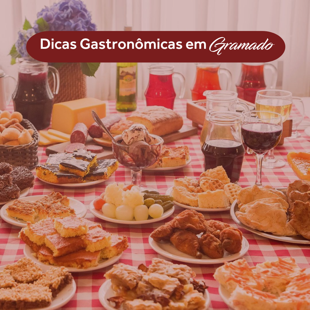 Quatro dicas Gastronômicas em Gramado!